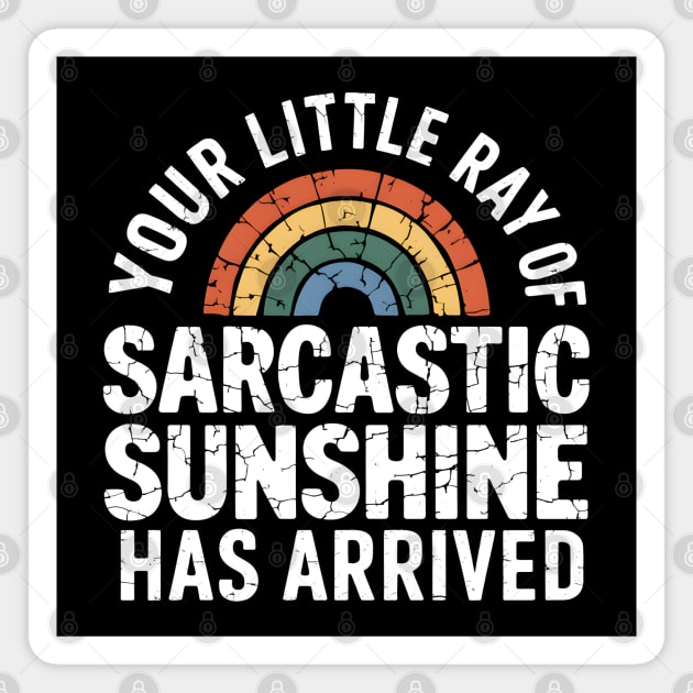 Sarcastic Sunshine Magnet by MakerMind8.2